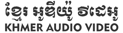 KHMER AUDIO VIDEO